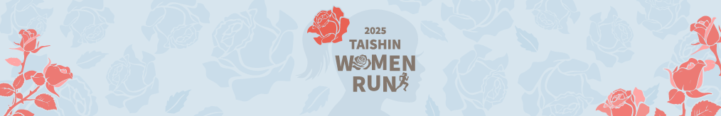 2025 TAISHIN WOMEN RUN